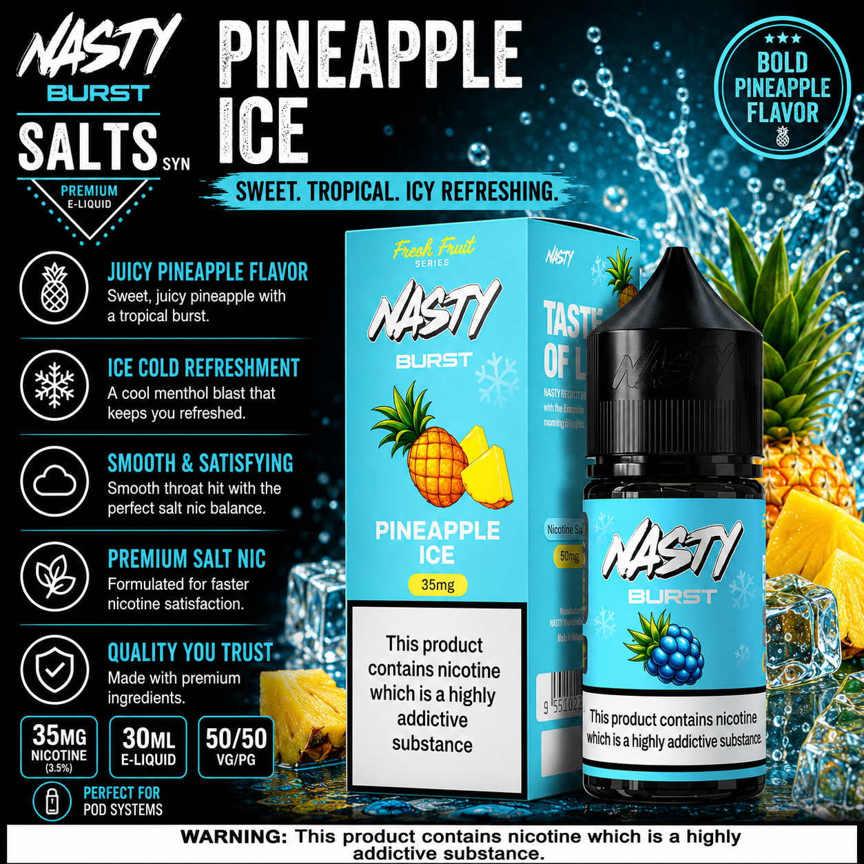 Nasty Burst Pineapple Ice Nicotine Salt E-Liquid 35mg 30ml by Indian Vape Hub